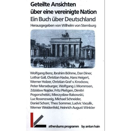 Geteilte Ansichten über eine vereinigte Nation German history