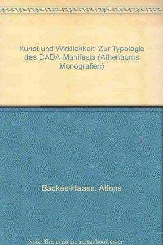 Kunst und Wirklichkeit. Zur Typologie des DADA-Manifests Books