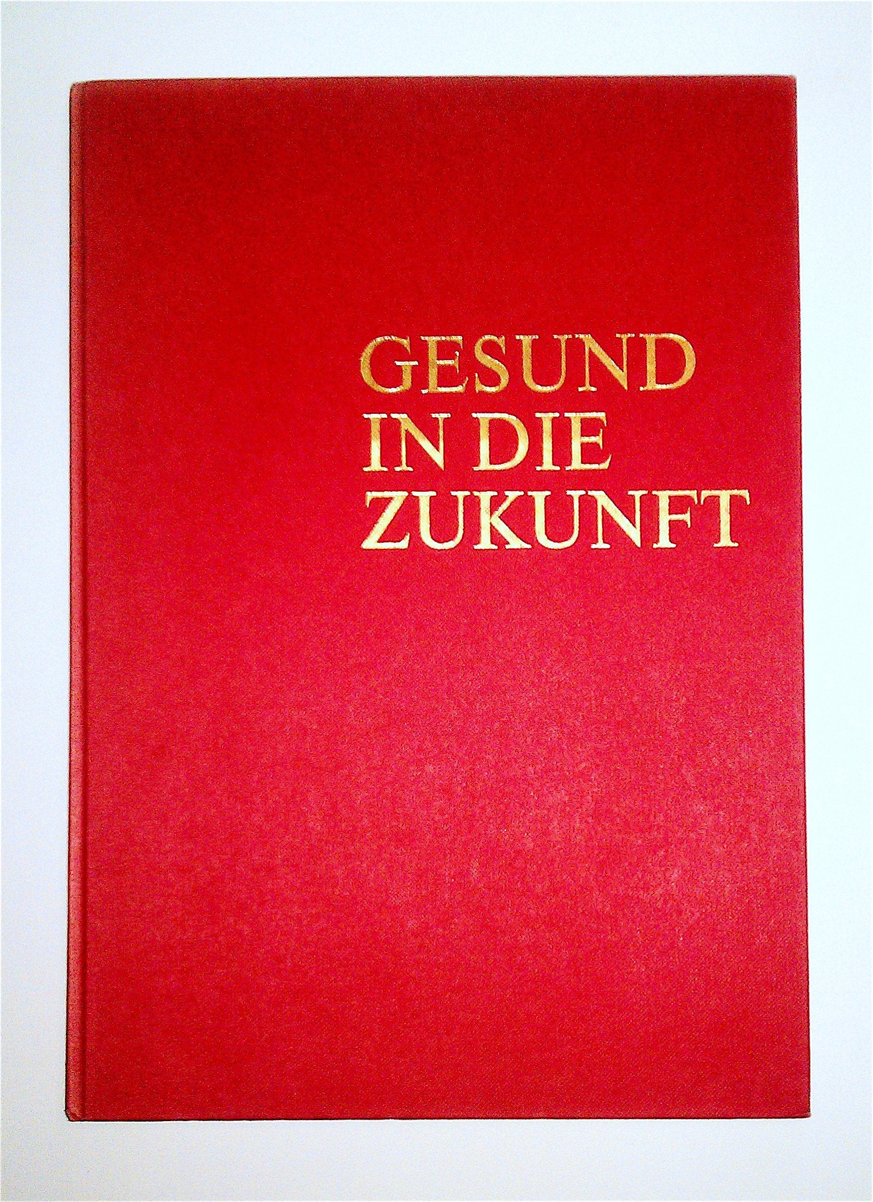 Gesund in die Zukunft Books