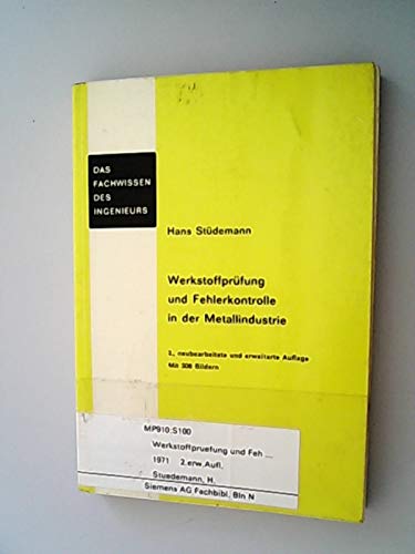 Werkstoffprüfung und Fehlerkontrolle in der Metallindustrie Business & Technology