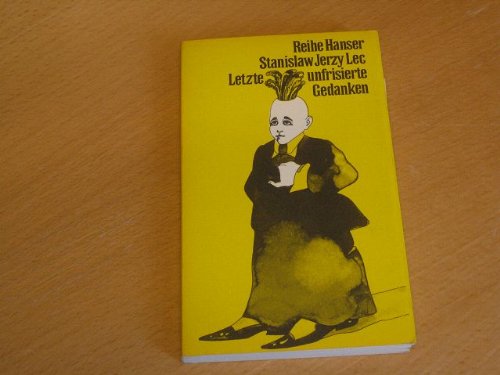 Letzte unfrisierte Gedanken : Aphorismen. - Lec, Stanislaw Jerzy book
