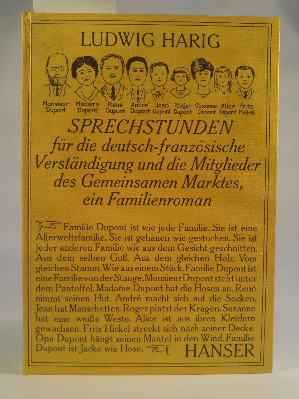 Sprechstunden für die deutsch-französische Verständigung und die Mitglieder des gemeinsamen Marktes: Ein Familienroman Contemporary literature Books