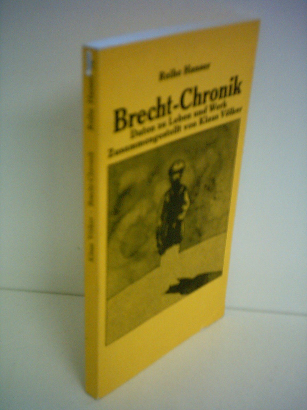 Brecht-Chronik: Daten zu Leben und Werk. Zusammengestellt von Klaus Völker Professional & Reference Books