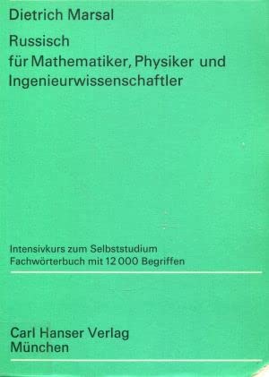 Russisch für Mathematiker, Physiker und Ingenieurwissenschaftler. Intensivkurs zum Selbstunterricht Books