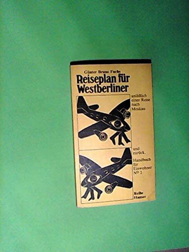 Günter Bruno Fuchs, Reiseplan für Westberliner anläßlich einer Reise nach Moskau Books