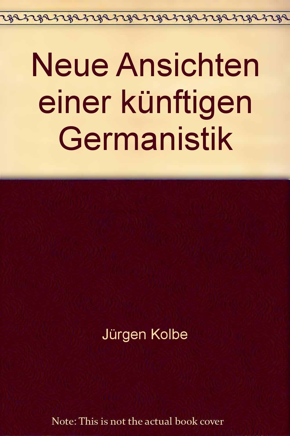 Neue Ansichten einer künftigen Germanistik Professional & Reference Books