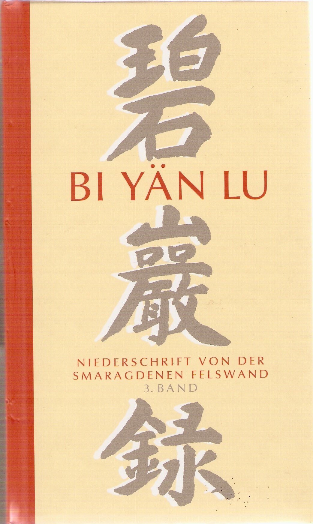 Bi-Yän-Lu, Bd. 3: Kapitel 51 - 68 Religion & Esotericism
