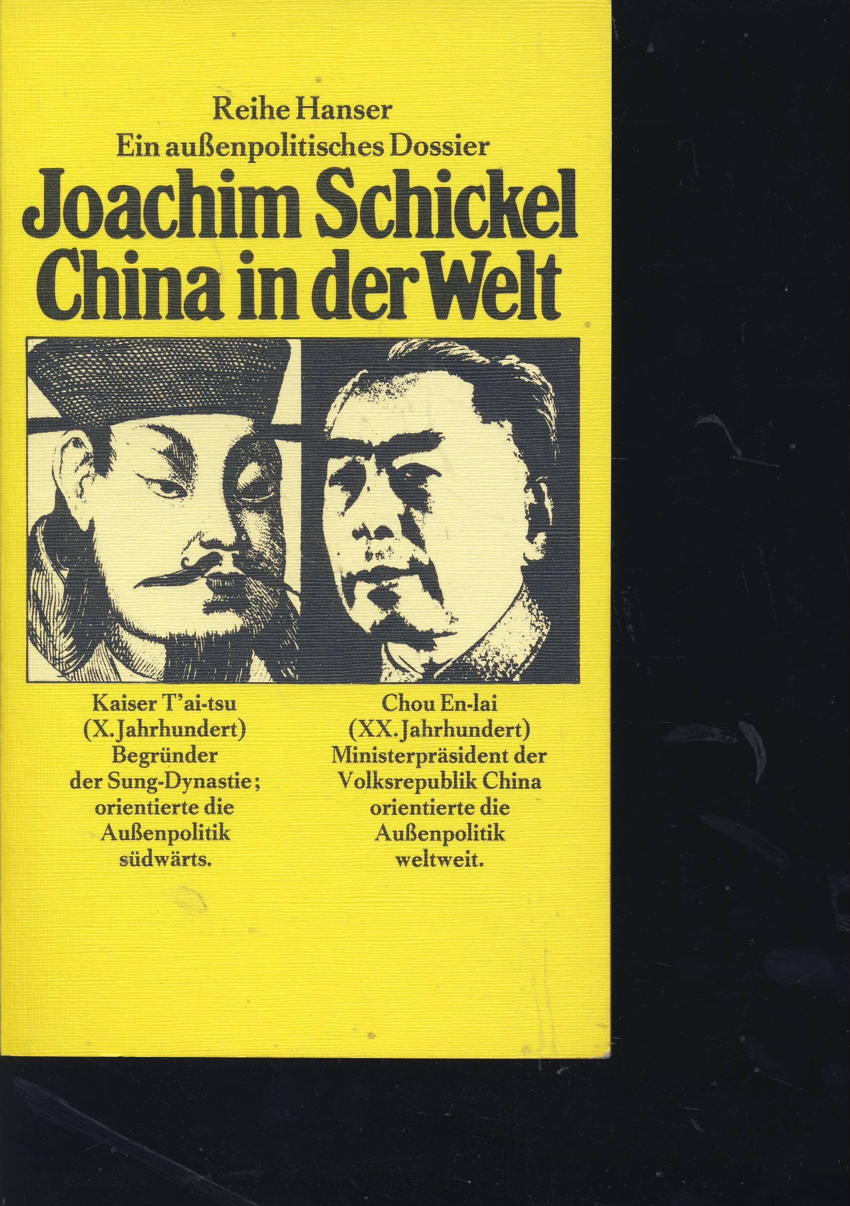 China in der Welt. Ein außenpolitisches Dossier. Politics & History