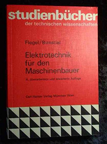 Elektrotechnik für den Maschinenbauer : mit 29 Tab. Books