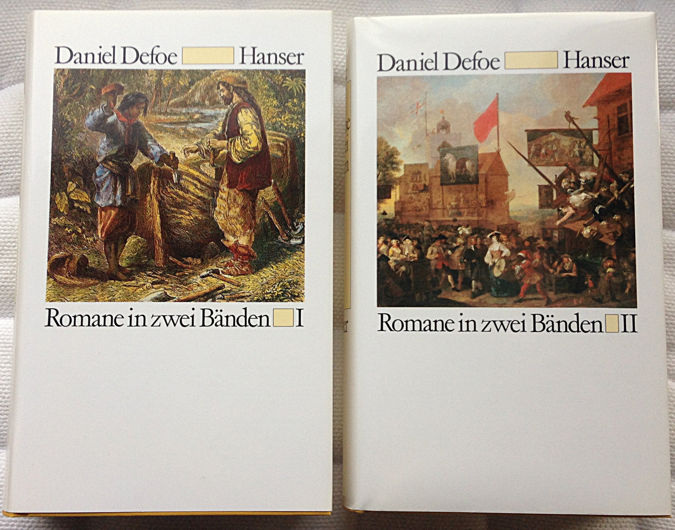 Romane in zwei Bänden: Band I,Robinson Crusoe, erster und zweiter Teil - Kapitän Singleton Band II, Moll Flanders, Colonel Jaques, Roxana, John Sheppard, Jonathan Wild Hanserbibliothek Books