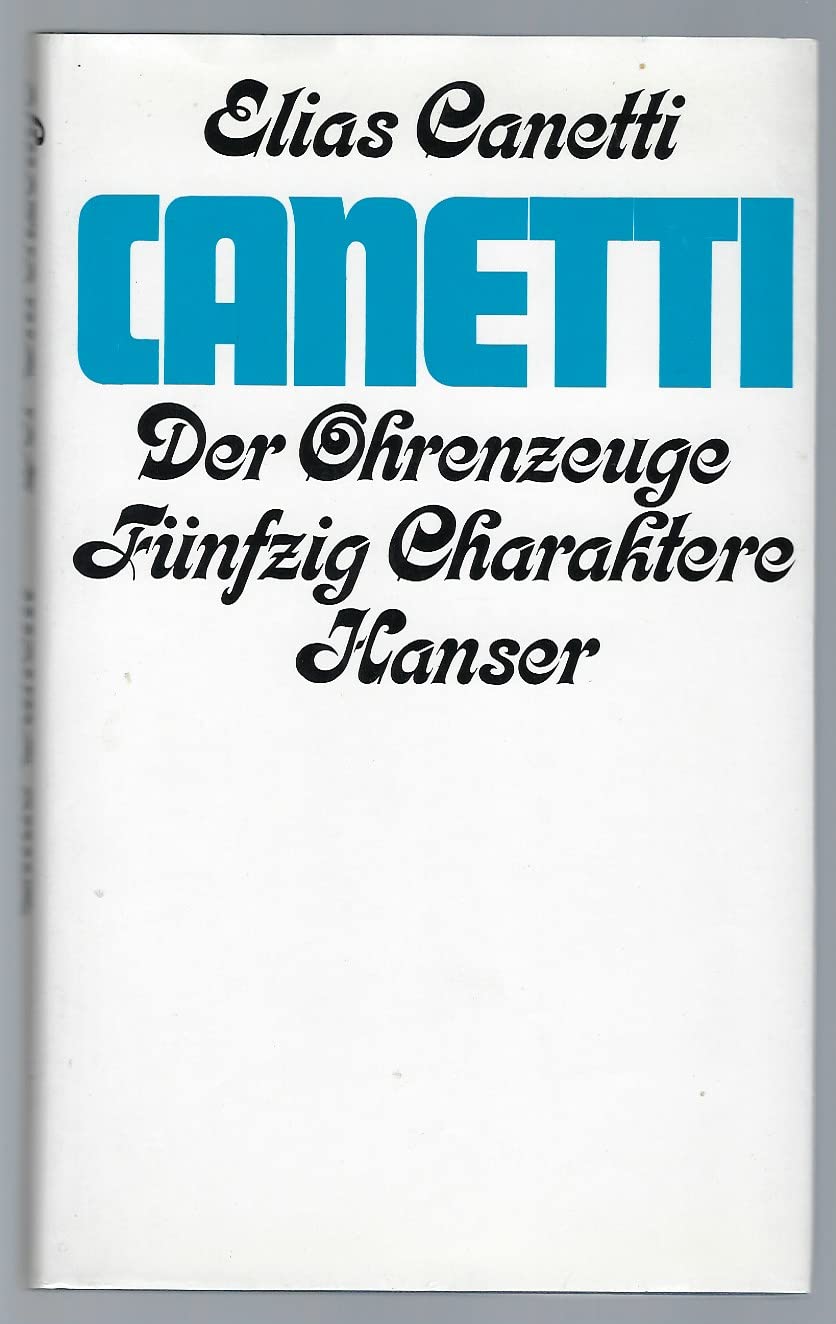 Der Ohrenzeuge: Fünfzig Charaktere Contemporary literature
