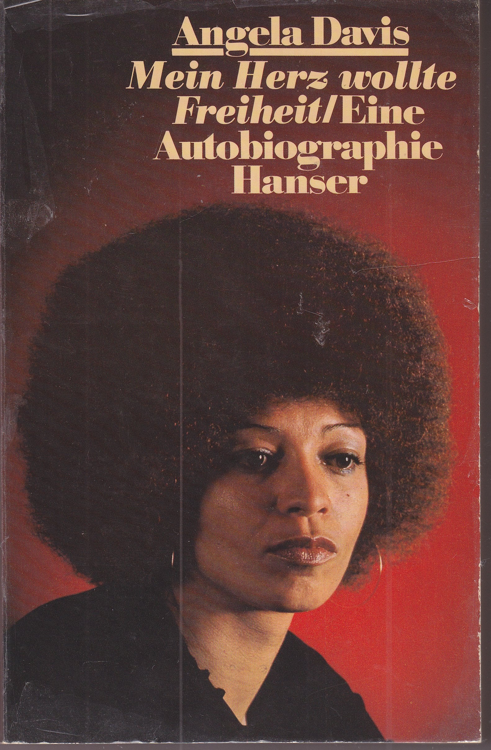 Mein Herz wollte Freiheit. Eine Autobiographie Memories