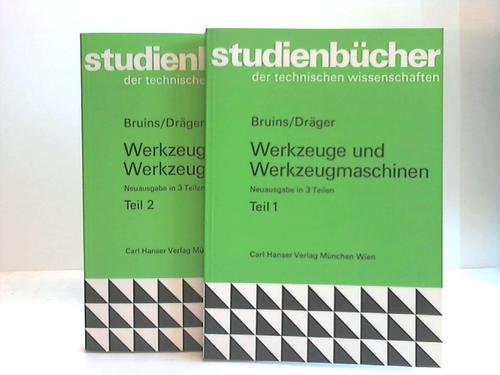 Werkzeuge und Werkzeugmaschinen. Neuausgabe. Teil 1 und 2. 2 Bände Books