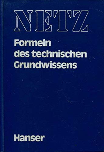 Formeln des technischen Grundwissens. Professional & Reference Books
