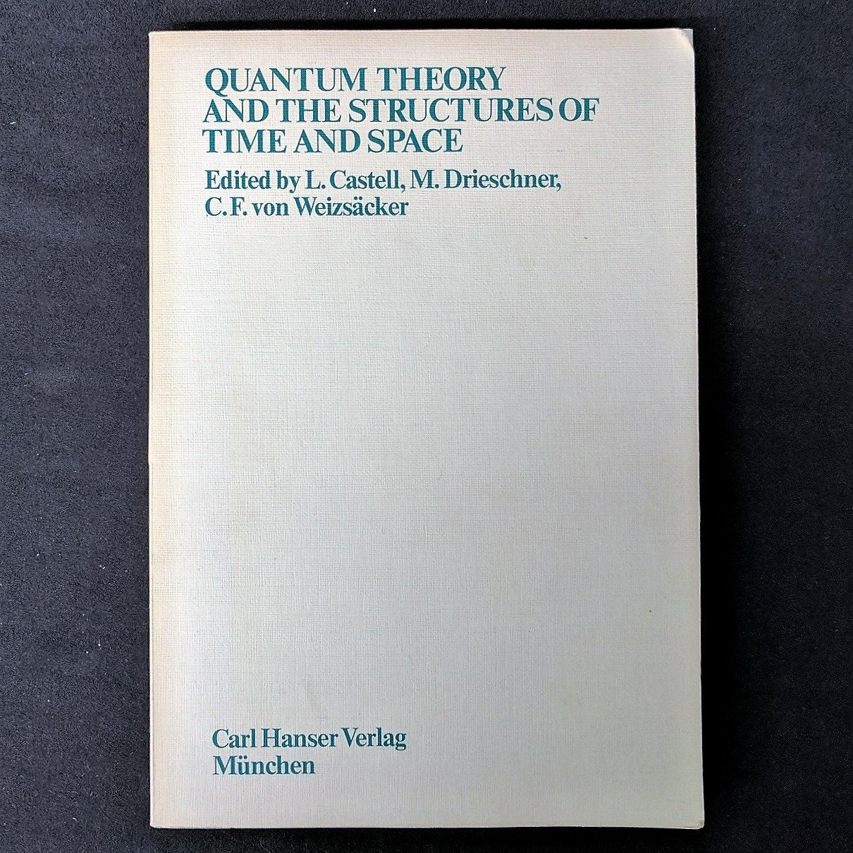Product Image: Quantum Theory and the Structures of Time and Space