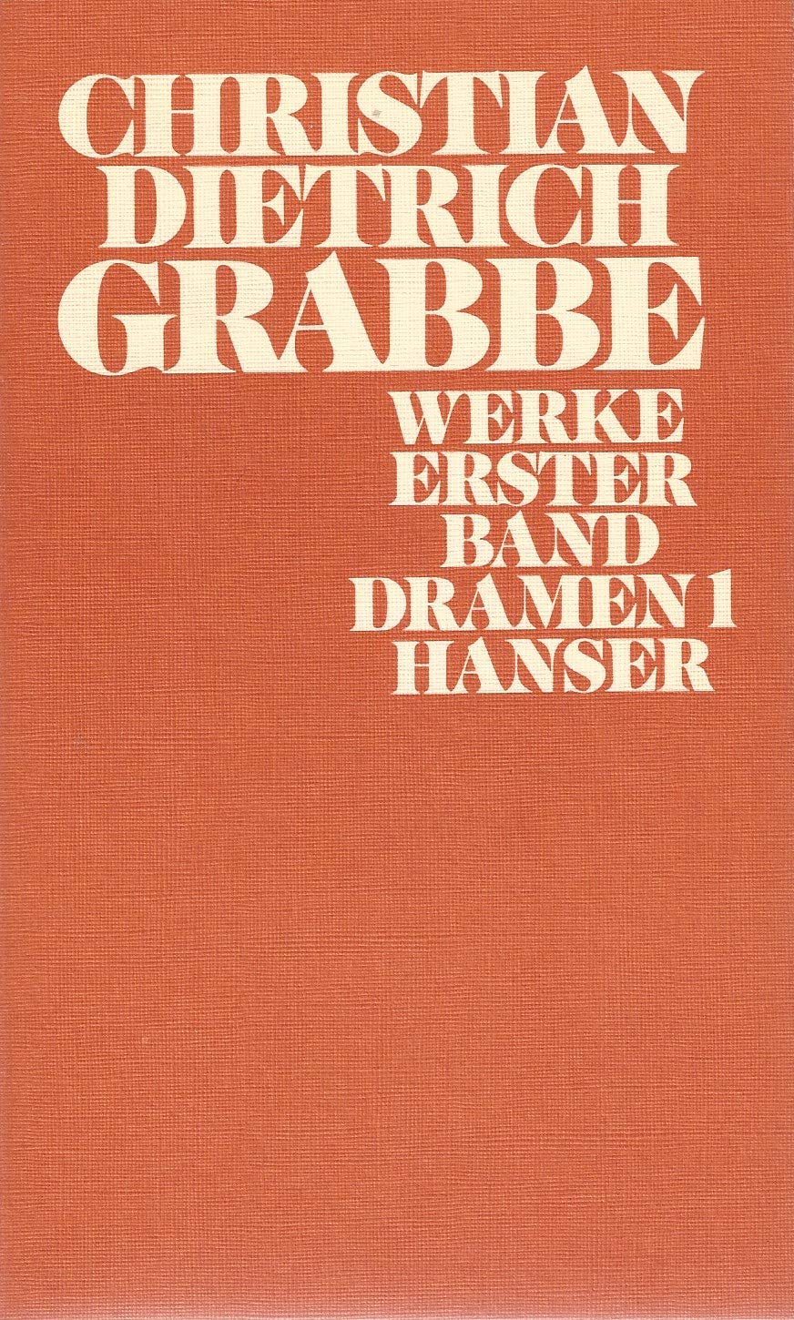 Werke, 3 Bde., Bd.1, Dramen 1: Dramen I (Christian Dietrich Grabbe - Werke) Fiction