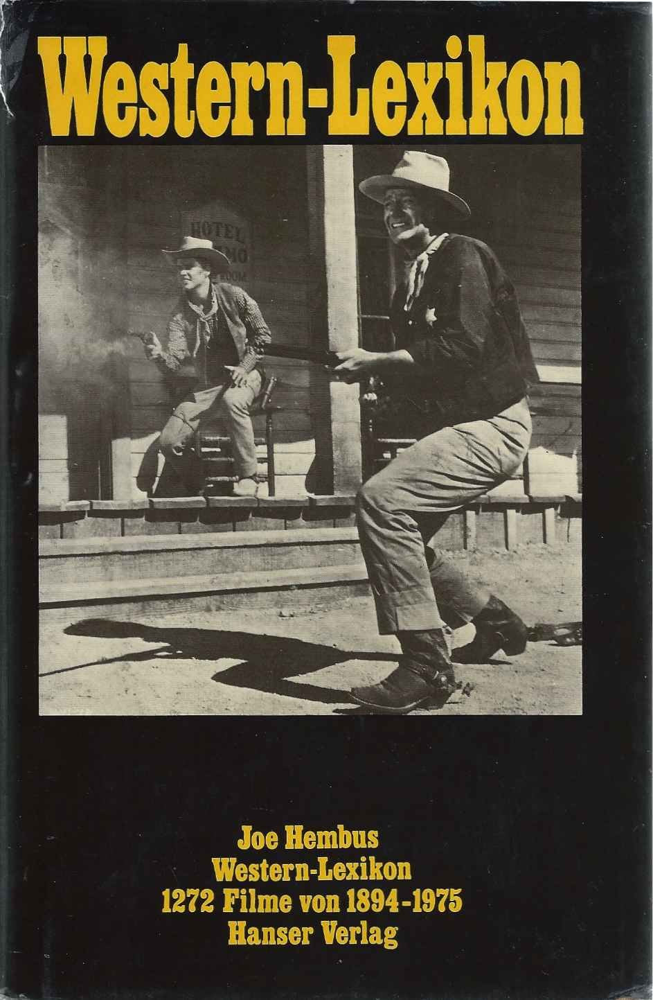 Western-Lexikon: 1272 Filme von 1894 bis 1975 Media & Communication