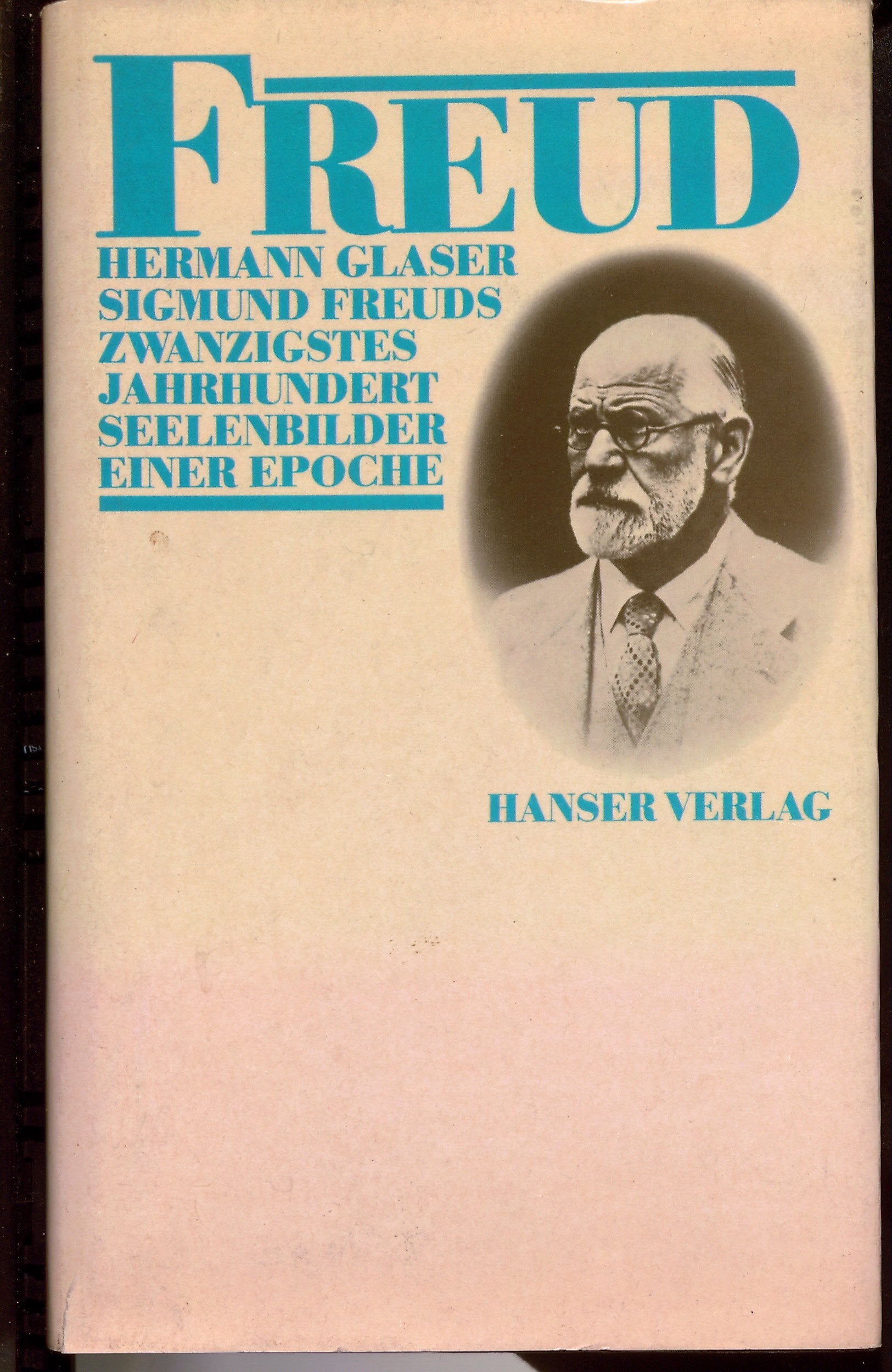Sigmund Freuds Zwanzigstes Jahrhundert: Seelenbilder einer Epoche. Materialien und Analysen Science