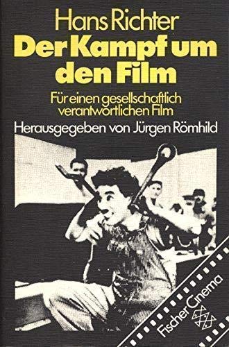 Der Kampf um den Film: Für einen gesellschaftlich verantwortlichen Film book