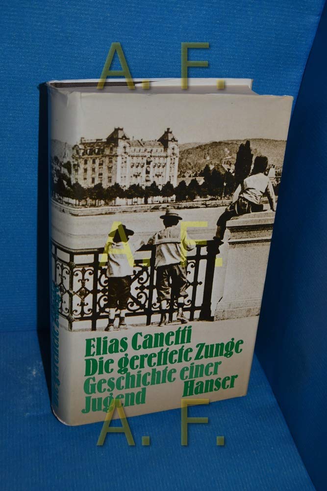 Die gerettete Zunge. Geschichte einer Jugend Memories