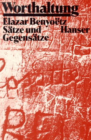 Worthaltung: Sätze und Gegensätze Books
