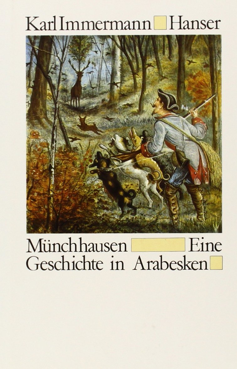 Münchhausen: Eine Geschichte in Arabesken Classics