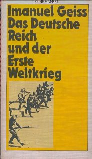 Das Deutsche Reich und der erste Weltkrieg Politics & History