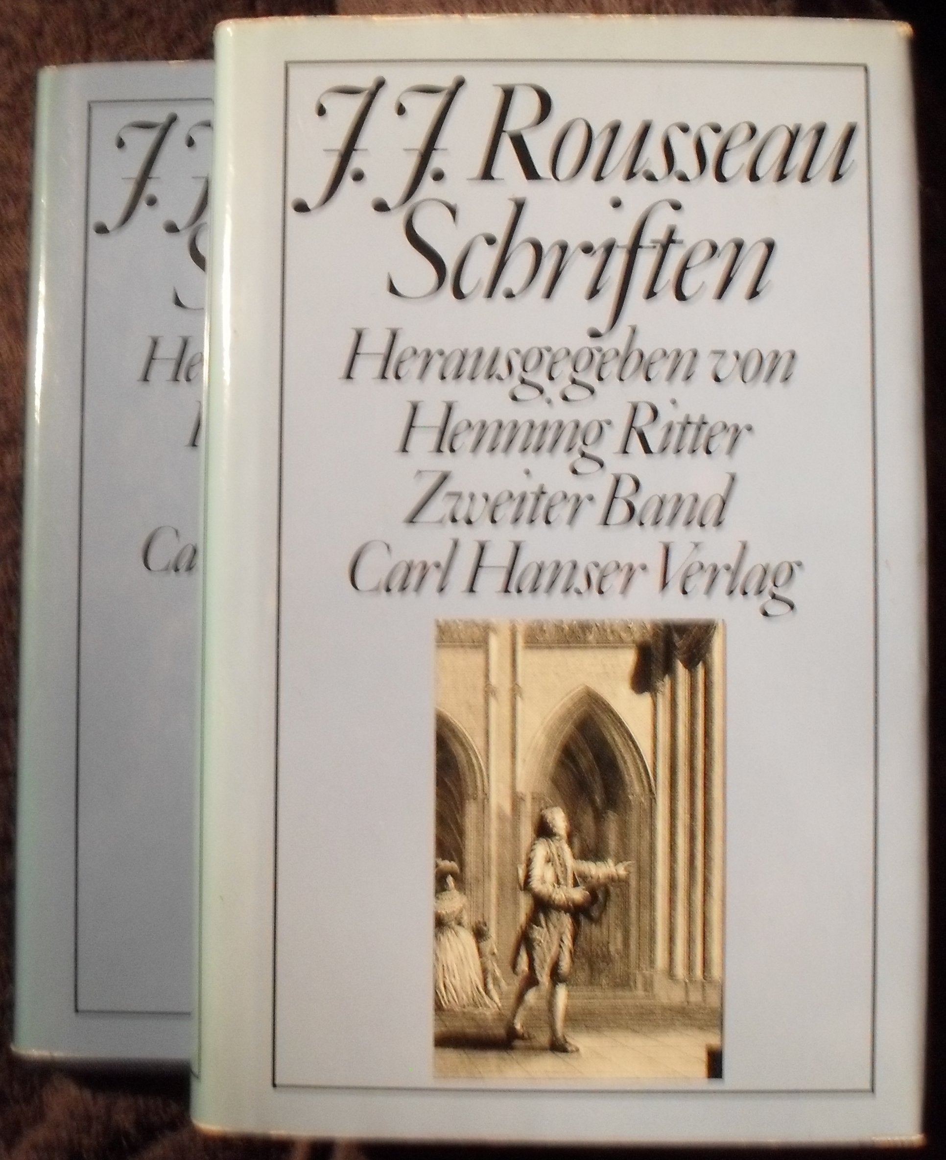 Rousseau, Schriften (2 Bände): Herausgegeben von Henning Ritter Hanserbibliothek Books