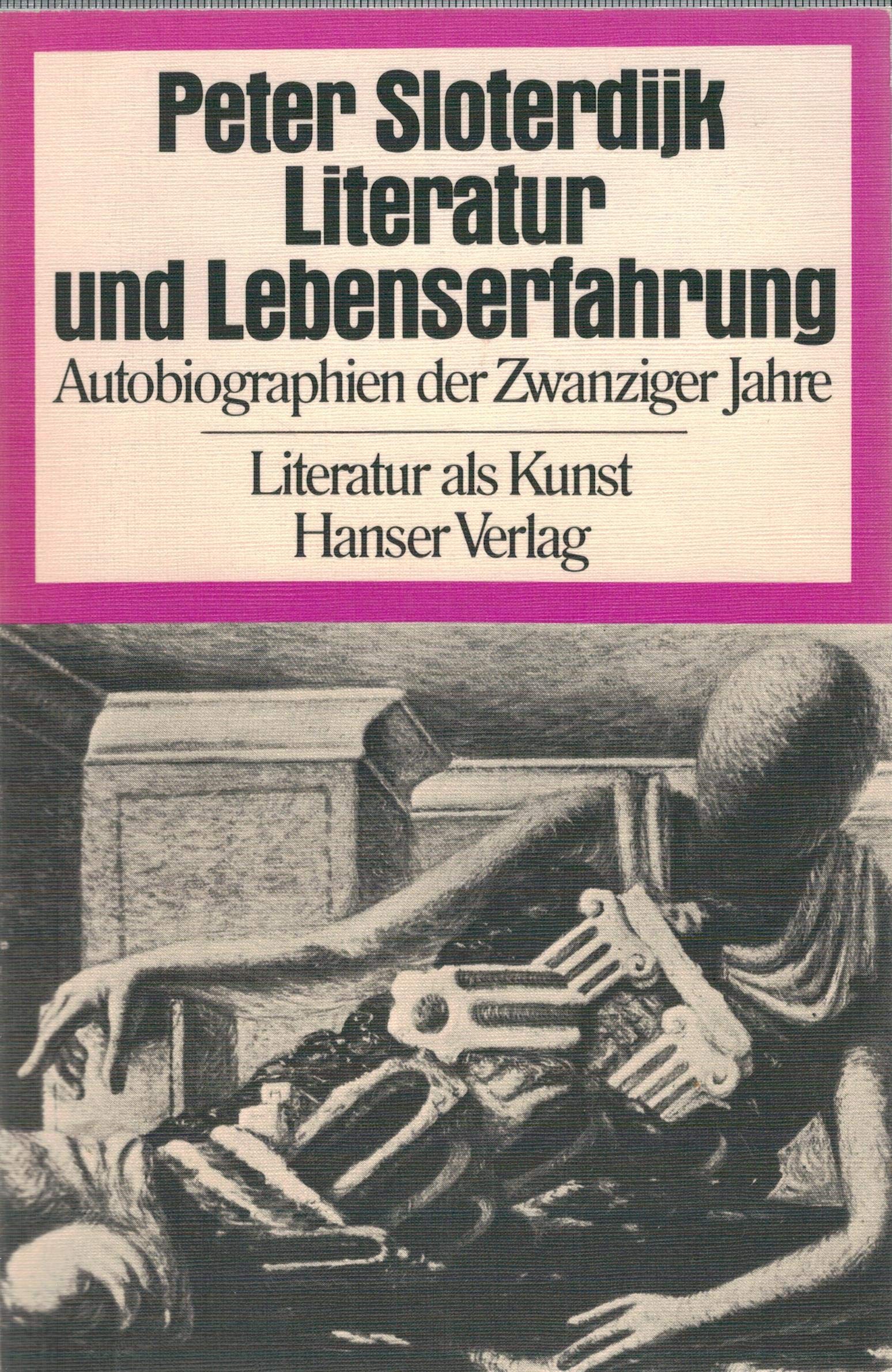 Literatur und Lebenserfahrung: Autobiographien der Zwanziger Jahre (Literatur als Kunst) Art & Literature