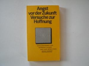 Angst vor der Zukunft - Versuche zur Hoffnung: Berichte, Essays, Dokumente (Reihe Hanser) Health, Nutrition & Fitness