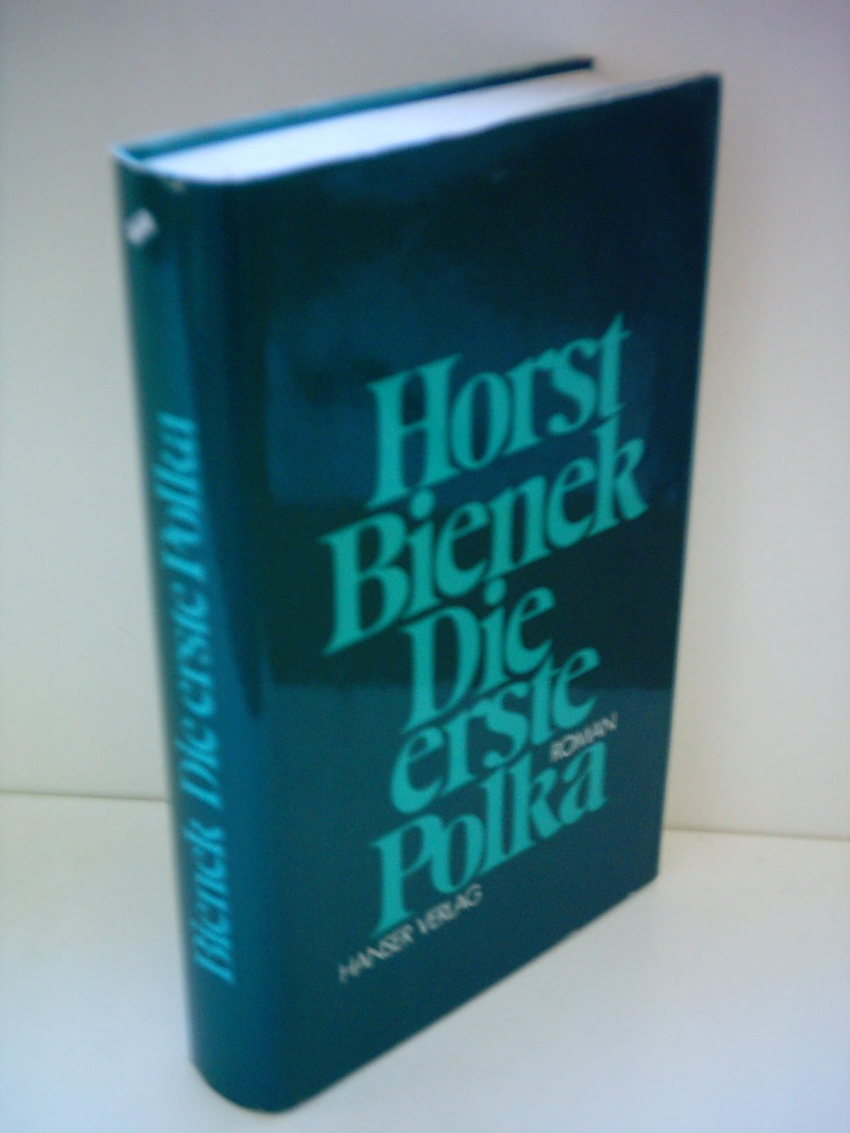 Die erste Polka: Roman Contemporary literature