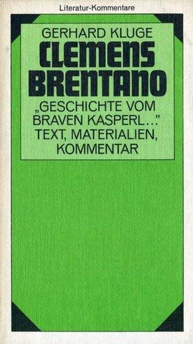 Clemens Brentano: Geschichte vom braven Kasperl und dem schönen Annerl. Text, Materialien, Kommentar (Hanser Literaturkommentare) Books