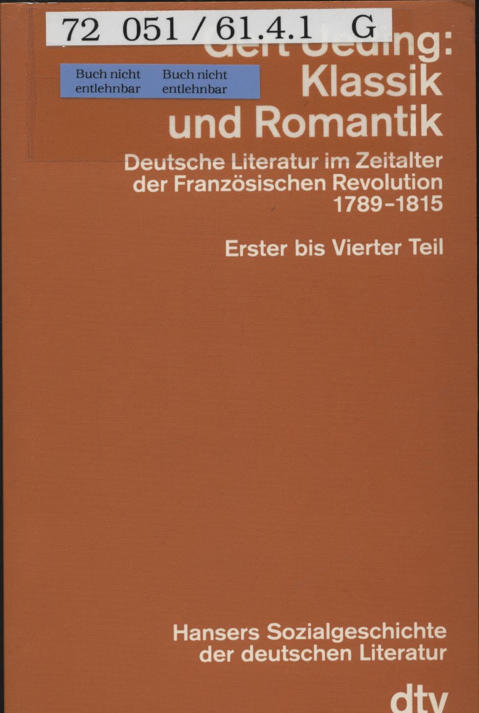 Hansers Sozialgeschichte der deutschen Literatur vom 16. Jahrhundert bis zur Gegenwart, Bd.4, Klassik und Romantik Books
