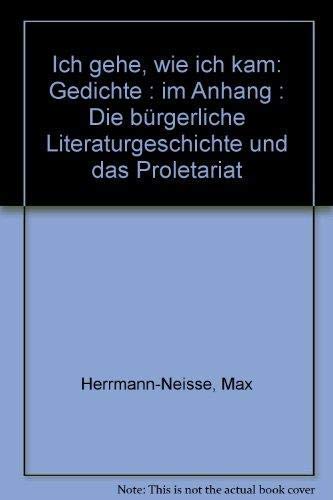Ich gehe, wie ich kam: Gedichte Books