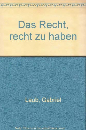 Das Recht, recht zu haben. Aphorismen Books