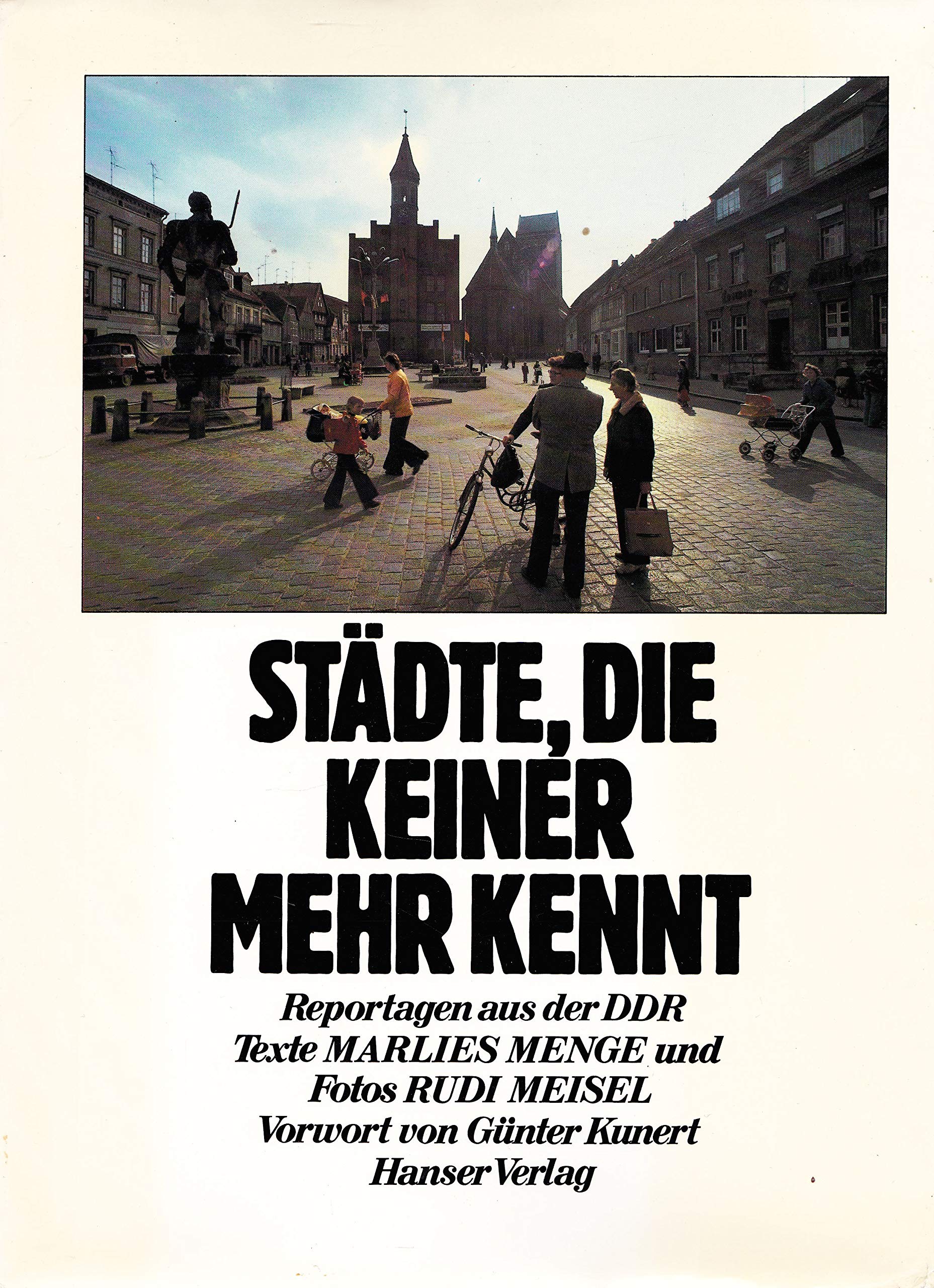 Städte, die keiner mehr kennt: Reportagen aus der DDR Travel