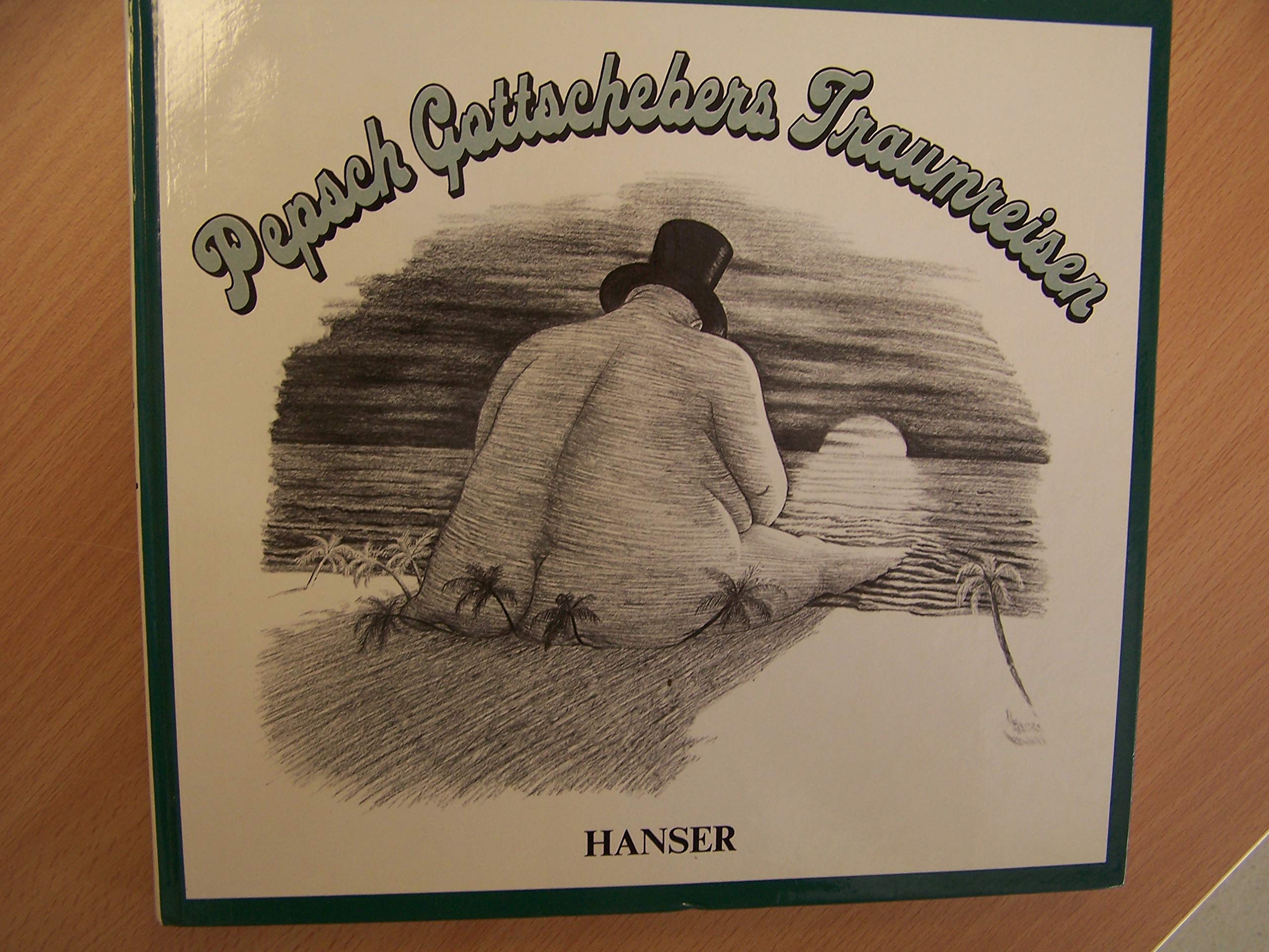Pepsch Gottschebers Traumreisen: Karikaturen Film, Art & Culture