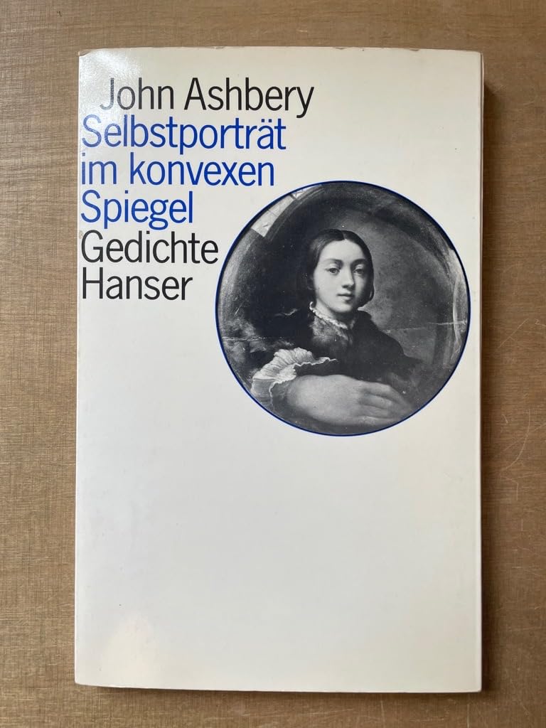Selbstporträt im konvexen Spiegel: Gedichte 1956-1977 Poetry