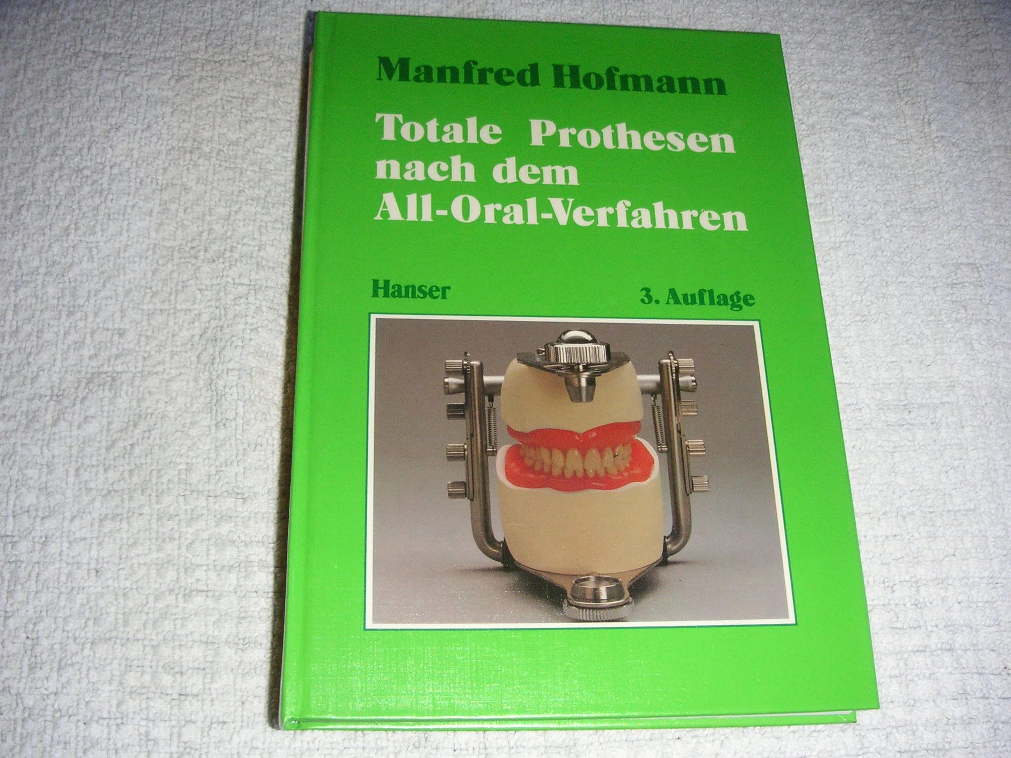 Totale Prothesen nach dem All-Oral-Verfahren Medicine