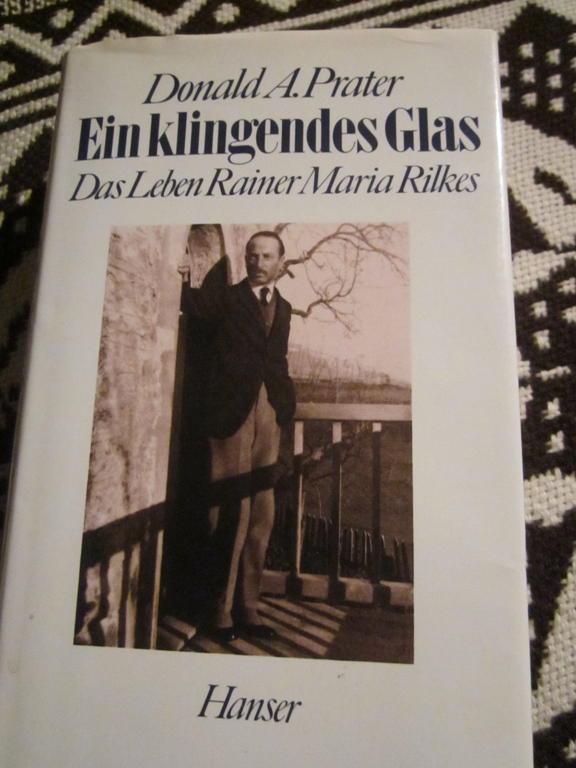 Ein klingendes Glas: Das Leben Rainer Maria Rilkes Memories
