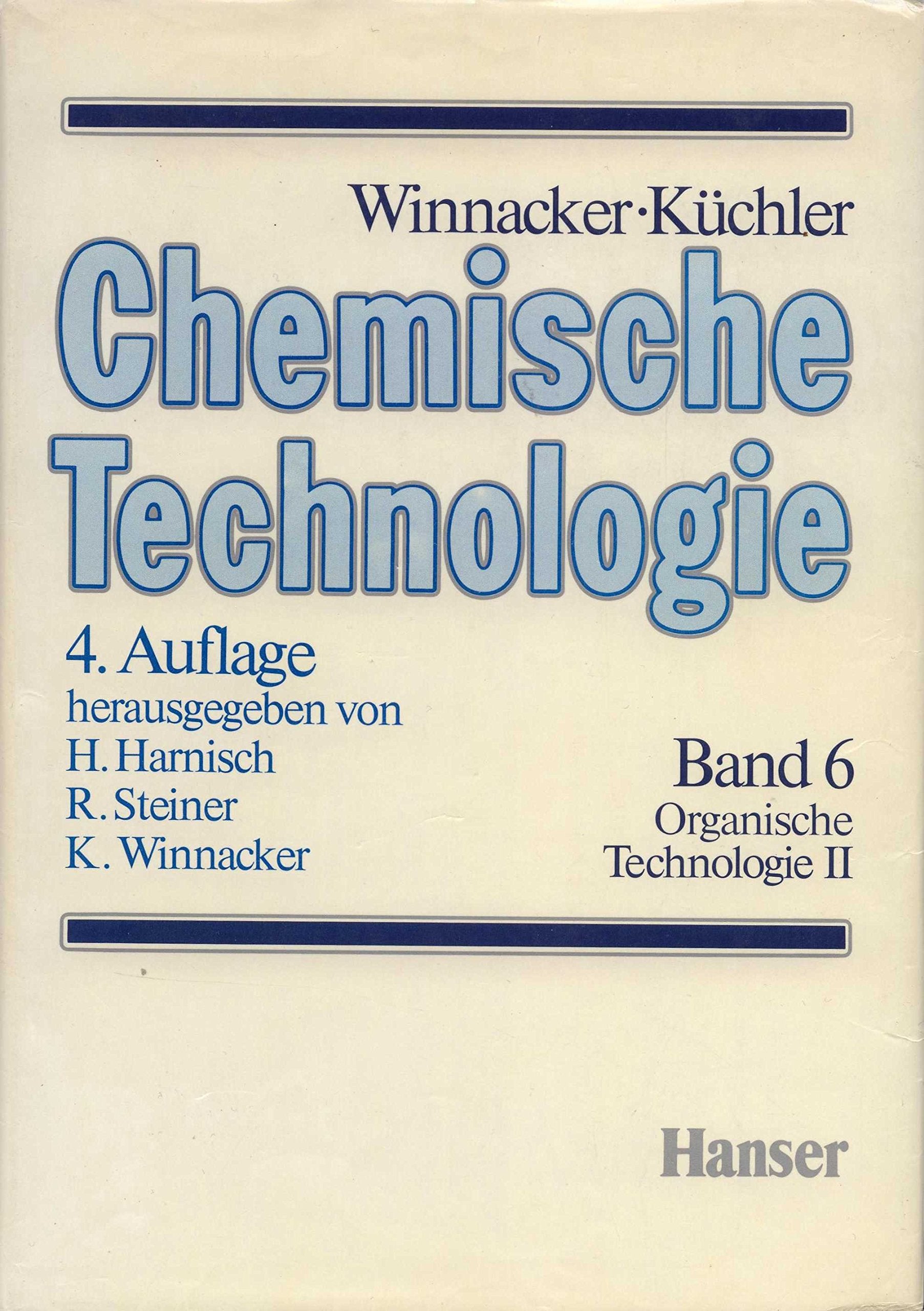 Chemische Technologie, 7 Bde., Bd.6, Organische Technologie: 4. Auflage Business & Technology