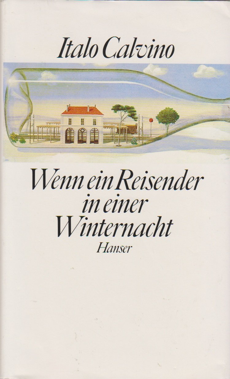 Wenn ein Reisender in einer Winternacht: Roman Contemporary literature