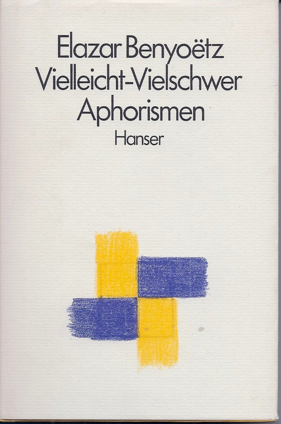 Vielleicht - Vielschwer: Aphorismen Books