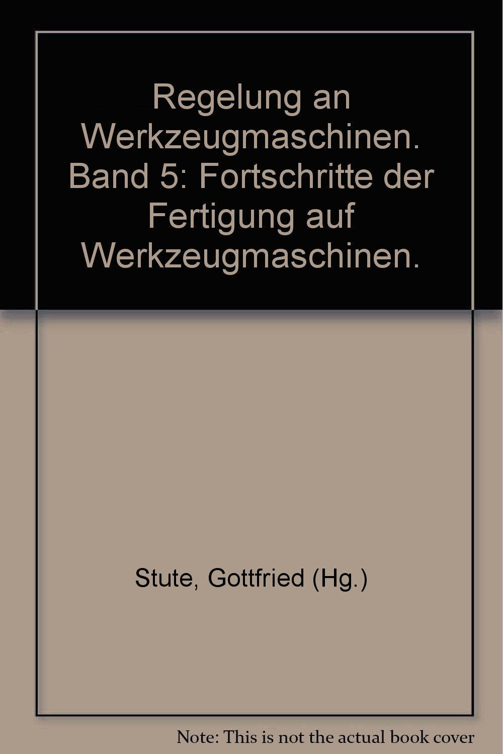 Regelung an Werkzeugmaschinen Business & Technology