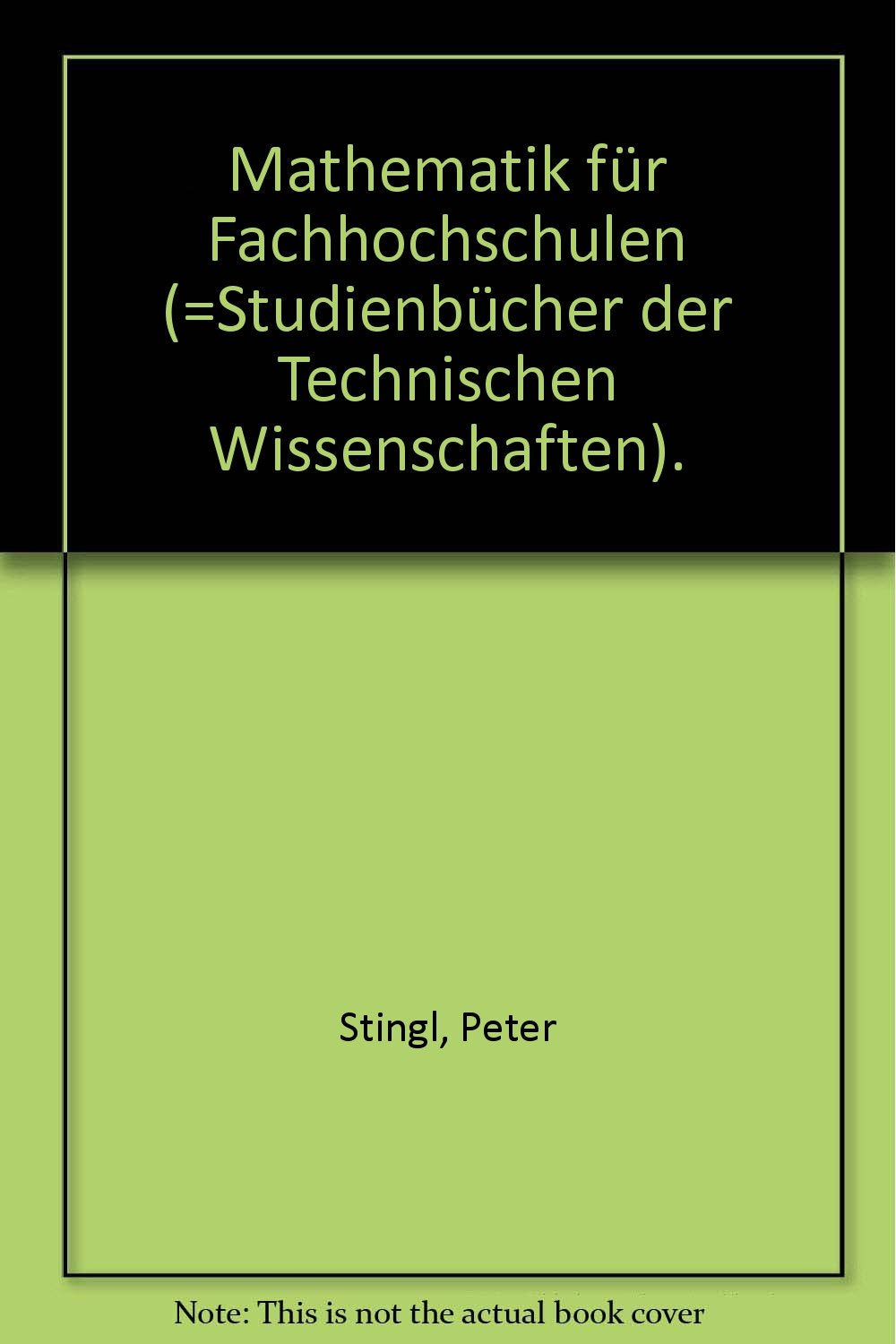 Mathematik für Fachhochschulen (Studienbücher der technischen Wissenschaften) Computer Science