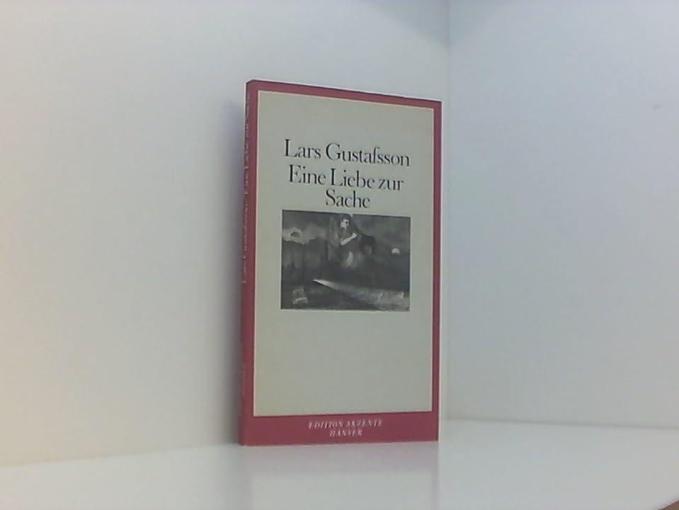 Eine Liebe zur Sache. Prosastücke Books
