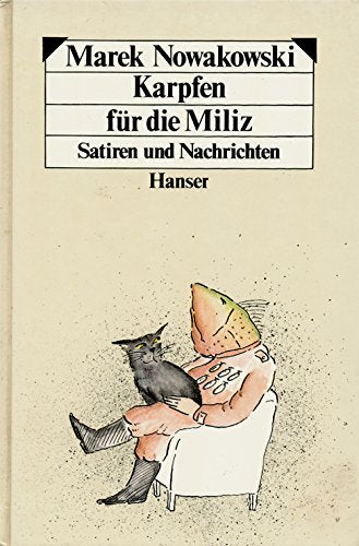Karpfen für die Miliz: Satiren und Nachrichten Contemporary literature