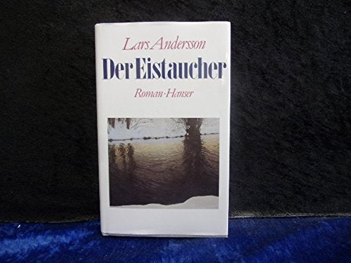 Der Eistaucher: Roman Contemporary literature