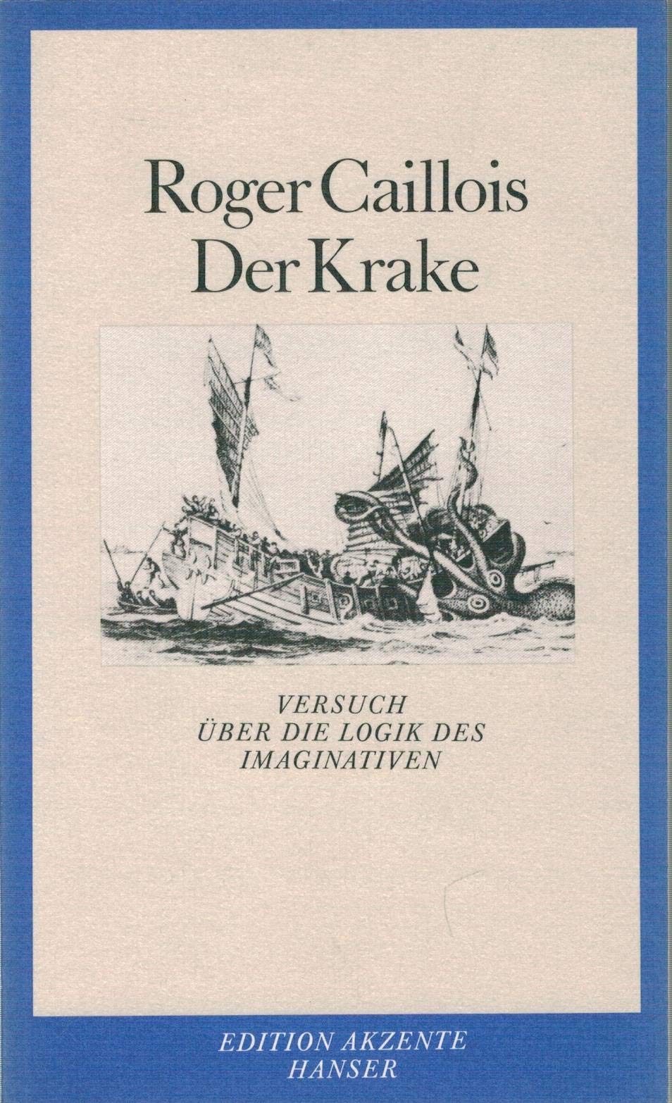 Der Krake: Versuch über die Logik des Imaginativen Essays & Short Stories