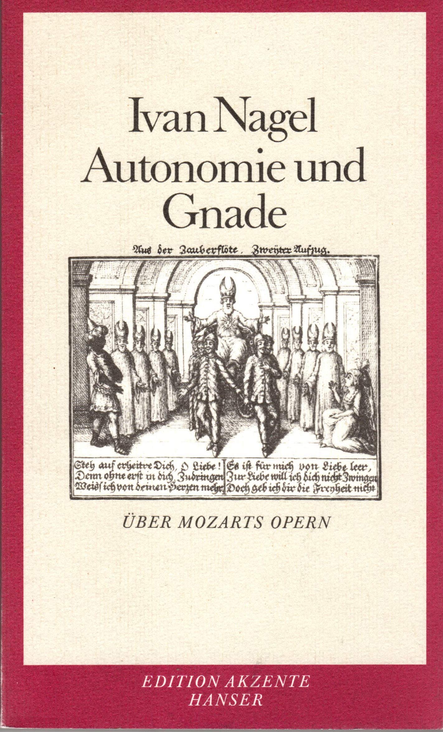 Autonomie und Gnade: Über Mozarts Opern Pop culture